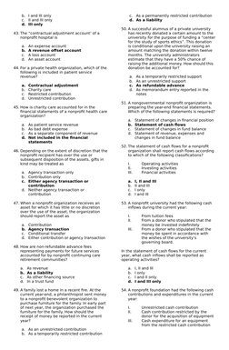 b.
I and III only
c.
II and III only
d. III only
43. The “contractual adjustment account’ of a 
nonprofit hospital is
a.
An e