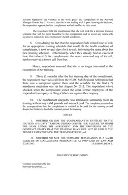 incident happened, she vomited in the work place and complained to the Account
Manager Ronah Joy C. Alvarez, that she is not