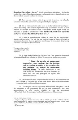 Security & Surveillance Agency8, the rule is that the one who alleges a fact has the
burden of proving it. Thus, the complain