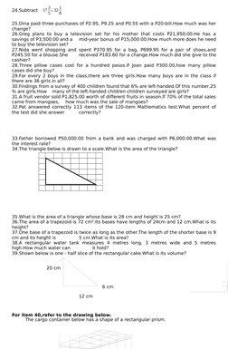 24.Subtract 17 3
5 ¿32 1
8
25.Dina paid three purchases of P2.95, P9.25 and P0.55 with a P20-bill.How much was her
change?
26