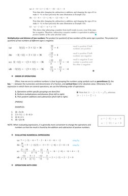 Multiplication and division of two numbers The product (or quotient) of two numbers of the same sign is positive. The produ
