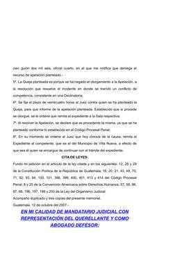 cien guión dos mil seis, oficial cuarto, en el que me notifica que deniega el
recurso de apelación planteado.-
5º. La Queja p