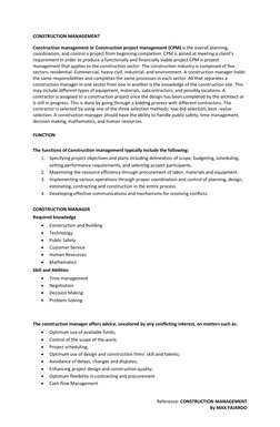 Reference: CONSTRUCTION MANAGEMENT 
By MAX FAJARDO 
CONSTRUCTION MANAGEMENT 
Construction management or Construction project