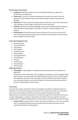 Reference: CONSTRUCTION MANAGEMENT 
By MAX FAJARDO 
The Five Types of Construction 
 
Residential: Residential housing is fo