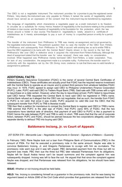 5
The  CBCI  is  not  a  negotiable  instrument. The  instrument  provides  for  a promise to pay the registered owner 
Filri