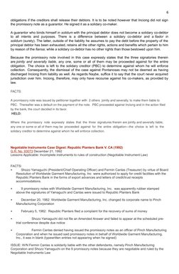 6
obligations if the creditors shall release their debtors. It is to be noted however that Inciong did not sign
the promissor