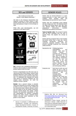 NOTES ON GENDER AND DEVELOPMENT
[
] December 15, 2016 
 
by | ATTY. ODESSA GRACE E. GONZAGA 
1 
 
SEX and GENDER 
 
“Sex is w