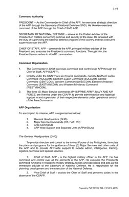 2 of 5 
 
 
Command Authority 
 
PRESIDENT -- As the Commander-in-Chief of the AFP, he exercises strategic direction 
of the