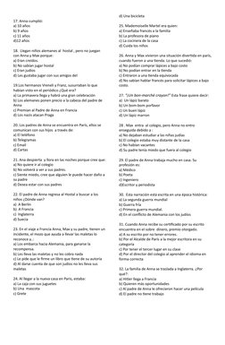 17. Anna cumplió:
a) 10 años
b) 9 años
c) 11 años
d)12 años
 
18.  Llegan niños alemanes al  hostal , pero no juegan 
con Ann