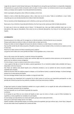 Luego de eso viajaron mucho tiempo hasta que un día despertó con unos gritos que al principio no comprendía. Golpeaban 
furio