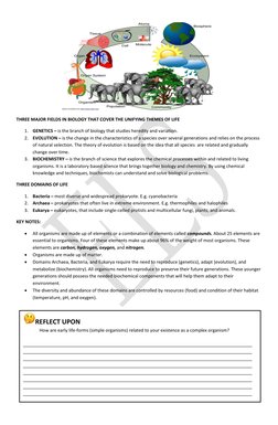 THREE MAJOR FIELDS IN BIOLOGY THAT COVER THE UNIFYING THEMES OF LIFE 
1. GENETICS – is the branch of biology that studi