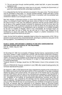 3. The act was done through manifest partiality, evident bad faith, or gross inexcusable
negligence; and
4. The public offi