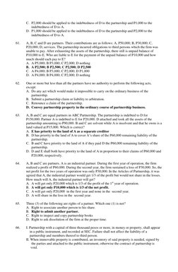 C. P2,000 should be applied to the indebtedness of D to the partnership and P1,000 to the 
indebtedness of D to A. 
D. P1,000
