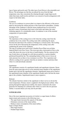 type of spray and nozzle used. The other type of soot blower is the retractable soot 
blower. The advantages are that they ar