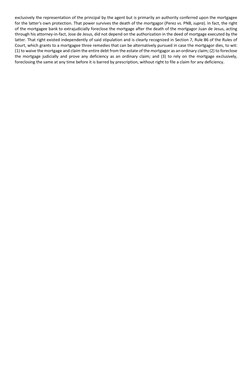 exclusively the representation of the principal by the agent but is primarily an authority conferred upon the mortgagee 
for