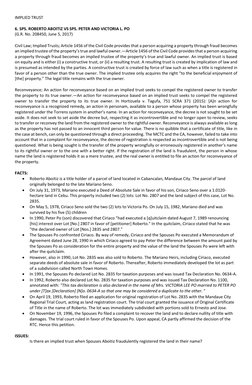 IMPLIED TRUST  
 
6. SPS. ROBERTO ABOITIZ VS SPS. PETER AND VICTORIA L. PO 
(G.R. No. 208450, June 5, 2017) 
Civil Law; Impli