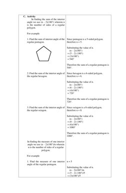C. Activity 
       In finding the sum of the interior 
angle we use (n – 2)(180°) wherein n 
is the number of sides of a reg