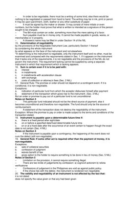 –          In order to be negotiable, there must be a writing of some kind, else there would be 
nothing to be negotiated or