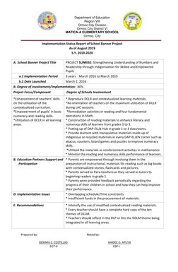 Implementation Status Report of School Banner Project 
As of August 2019 
S.Y. 2019-2020 
  
A. School Banner Project Titl