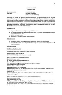 1 
NEW ERA UNIVERSITY  
COLLEGE OF LAW 
 
COURSE SYLLABUS 
 
:  
LABOR STANDARDS 
LECTURER 
 
 
:  
Atty. Allen Blair B. Boy