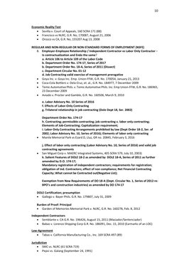 10 
 
Economic Reality Test 
 
Sevilla v. Court of Appeals, 160 SCRA 171 (88) 
 
Francisco vs NLRC, G.R. No, 170087, August