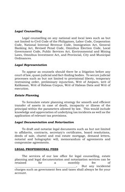 Legal Counselling 
 
 
Legal counselling on any national and local laws such as but 
not limited to Civil Code of the Philipp