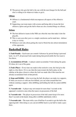  The person who gets the ball is the one with the most hunger for the ball and 
who is willing to do whatever it takes to ge