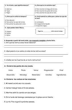 5.  En el texto, ¿qué significa decorar? 
 
A. Adornar. 
B. Tapar. 
C. Pegar. 
 
6. ¿Para qué es la cartulina roja? 
 
A. Par