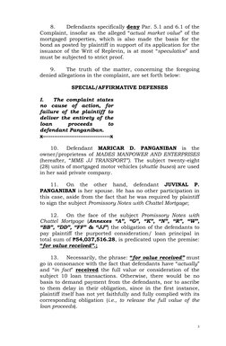 3 
 
8. 
Defendants specifically deny Par. 5.1 and 6.1 of the 
Complaint, insofar as the alleged “actual market value” of the
