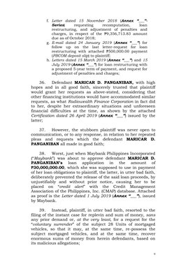 9 
 
f. Letter dated 15 November 2018 (Annex “___”-
Series) 
requesting 
recomputation, 
loan 
restructuring, and adjustment