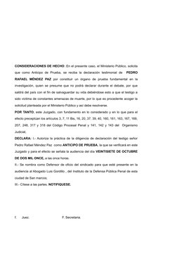 CONSIDERACIONES DE HECHO: En el presente caso, el Ministerio Público, solicita
que  como  Anticipo  de  Prueba,  se  reciba