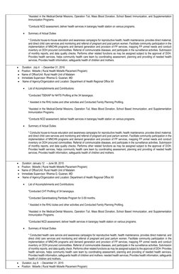 *Assisted in the Medical-Dental Missions, Operation Tuli, Mass Blood Donation, School Based Immunization, and Supplementat