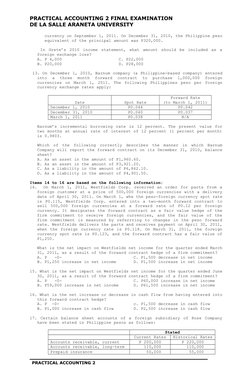 PRACTICAL ACCOUNTING 2 FINAL EXAMINATION
DE LA SALLE ARANETA UNIVERSITY
currency on September 1, 2011. On December 31, 2010,