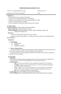 SEMI-DETAILED LESSON PLAN
Area: TVL - Computer Hardware Servicing
Date: April 2, 2019
Prepared by: REYNALD M. MANZANO
Time: