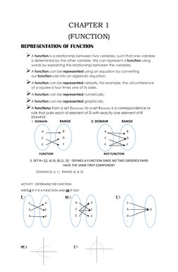CHAPTER 1 
(FUNCTION) 
REPRESENTATION OF FUNCTION 
 A function is a relationship between two variables, such that one variab