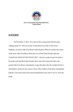 ICCT COLLEGES FOUNDATION INC. 
Cainta, Rizal 
 
 
 
SCENERIO 
              
                On November 3, 2012, 10 o‟cl