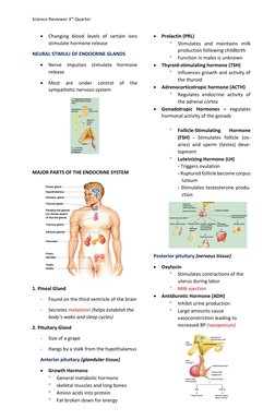 Science Reviewer 3rd Quarter
Changing blood levels of certain ions
stimulate hormone release
NEURAL STIMULI OF ENDOCRI