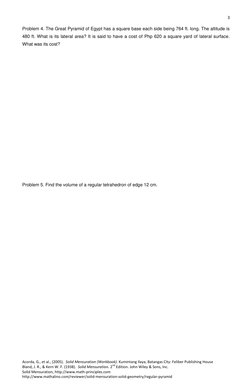 3 
 
Acorda, G., et al., (2005).  Solid Mensuration (Workbook). Kumintang Ilaya, Batangas City: Feliber Publishing House 
Bla