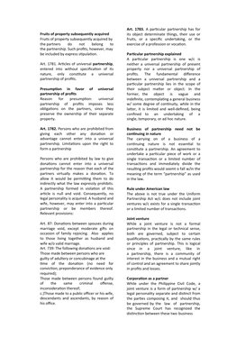 Fruits of property subsequently acquired 
Fruits of property subsequently acquired by 
the partners
do
not
belong
to
the part