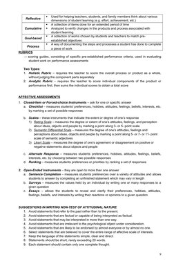 Reflective

Used for helping teachers, students, and family members think about various 
dimensions of student learning (e.g