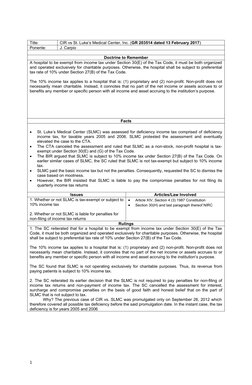 Title:
CIR vs St. Luke’s Medical Center, Inc. (GR 203514 dated 13 February 2017)
Ponente:
J. Carpio
Doctrine to Remember
A ho
