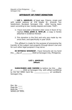 Republic of the Philippines
)
Sorsogon City
) S.S.
AFFIDAVIT OF FIRST DONATION
I,  LUZ L. ANGELES, of legal age, Filipino, si