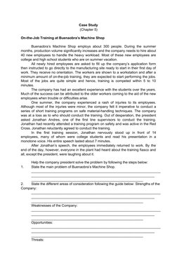 Case Study
(Chapter 5)
On-the-Job Training at Buenaobra’s Machine Shop
Buenaobra’s Machine  Shop employs about 300  people. D