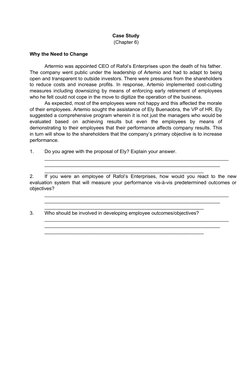 Case Study
(Chapter 6)
Why the Need to Change
Artermio was appointed CEO of Rafol’s Enterprises upon the death of his father.