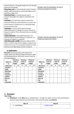 wires/conductors. The gauge ranges from 0 to 60 awg
(American wire gauge). 
Ruler/foot rule is a measuring tool used to measu
