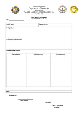 Republic of the Philippines
Department of Education 
Region VIII
V&G DE LA CRUZ MEMORIAL SCHOOL
Tacloban City
RRE LESSON PLAN