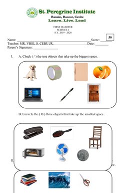 FIRST QUARTER
SCIENCE 1
S.Y. 2019 - 2020
Name: _____________________________________________Score: _______
Teacher: MR. VHEL