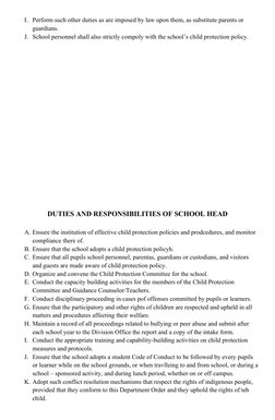 I. Perform such other duties as are imposed by law upon them, as substitute parents or 
guardians.
J. School personnel shall