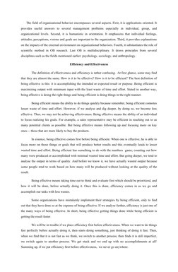 The field of organizational behavior encompasses several aspects. First, it is applications oriented. It
provides useful an