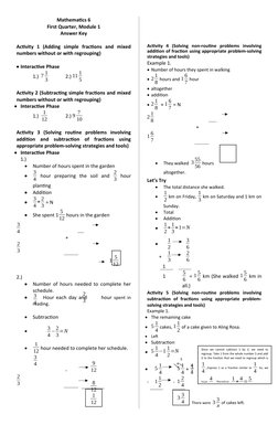 Mathematics 6 
First Quarter, Module 1
Answer Key
Activity  1  (Adding  simple  fractions  and  mixed
numbers without or with